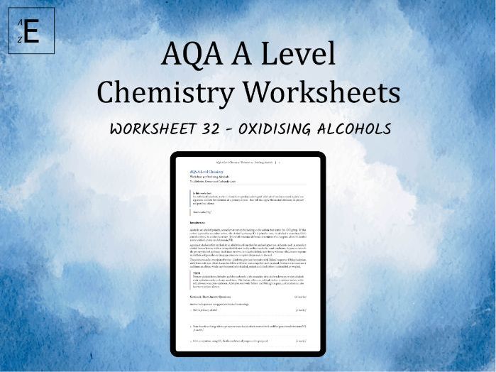 AQA A Level Chemistry Worksheet 32 - Oxidising Alcohols