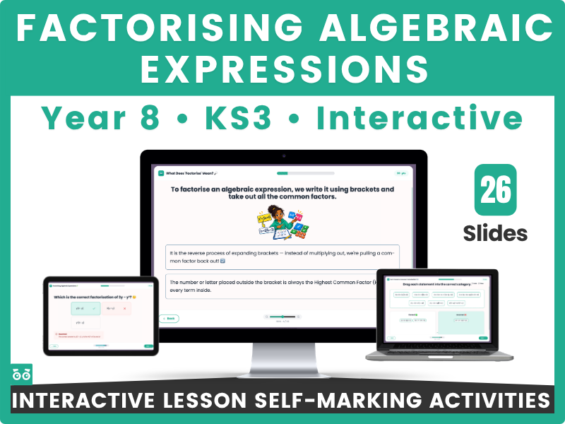Factorising Algebraic Expressions | Year 8 KS3 Maths Interactive Lesson