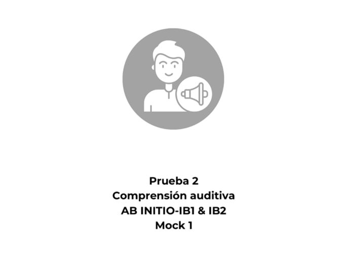 Spanish Ab Initio Listening Mock Exam 1