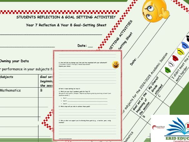 STUDENTS ACADEMIC REFLECTION & GOAL SETTING