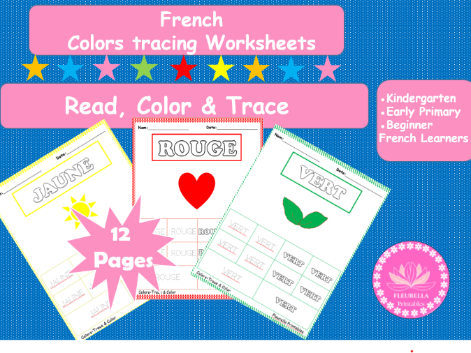 French Colors Tracing Worksheets- Les Couleurs-Trace & Learn /Kindergarten, Grade 1, FLE Beginners