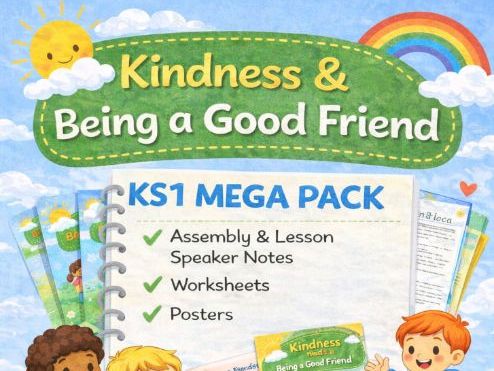 Kindness & Friendship Assembly KS1 | PowerPoint + Worksheets + Posters