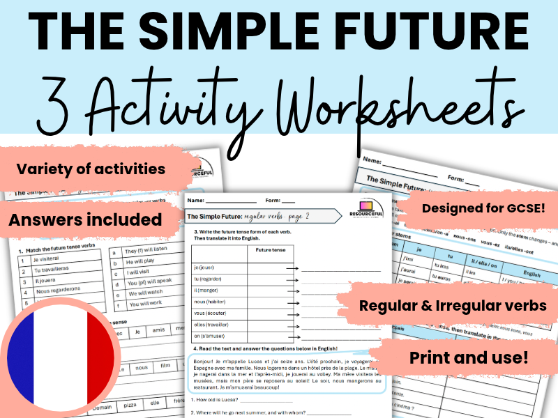 French Simple Future GCSE Activity Worksheets (x3!): regular & irregular verbs