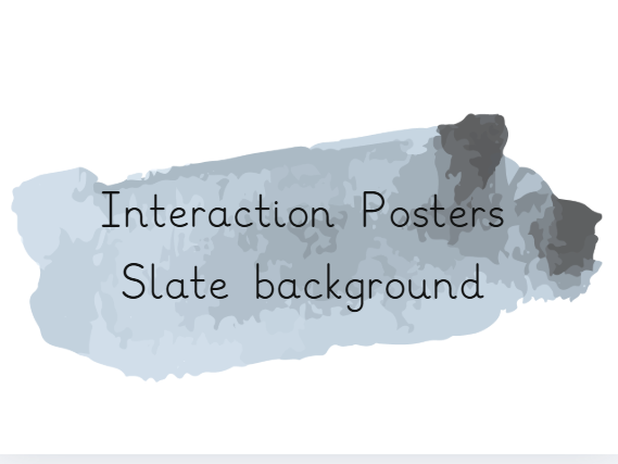 Area Interaction Posters (slate effect background)