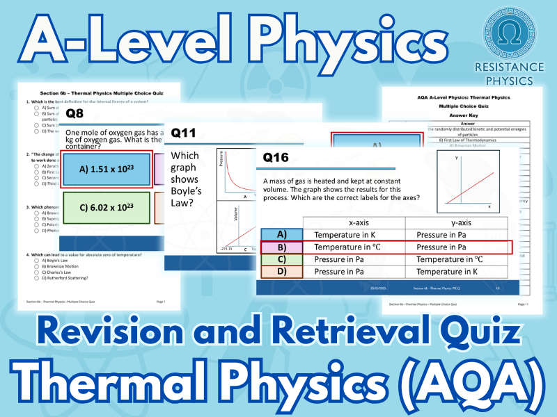 A-Level Physics - Thermal Physics Revision Quiz (AQA)