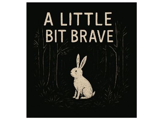 A Little Bit Brave, inspired resources