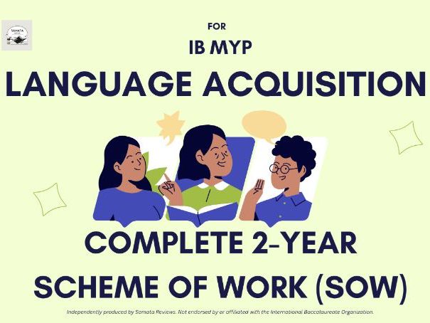 IB MYP Language Acquisition - Complete Scheme of Work (SOW) with 2-Year Course Plan/