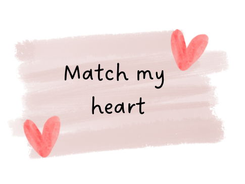 Match my heart - Valentines