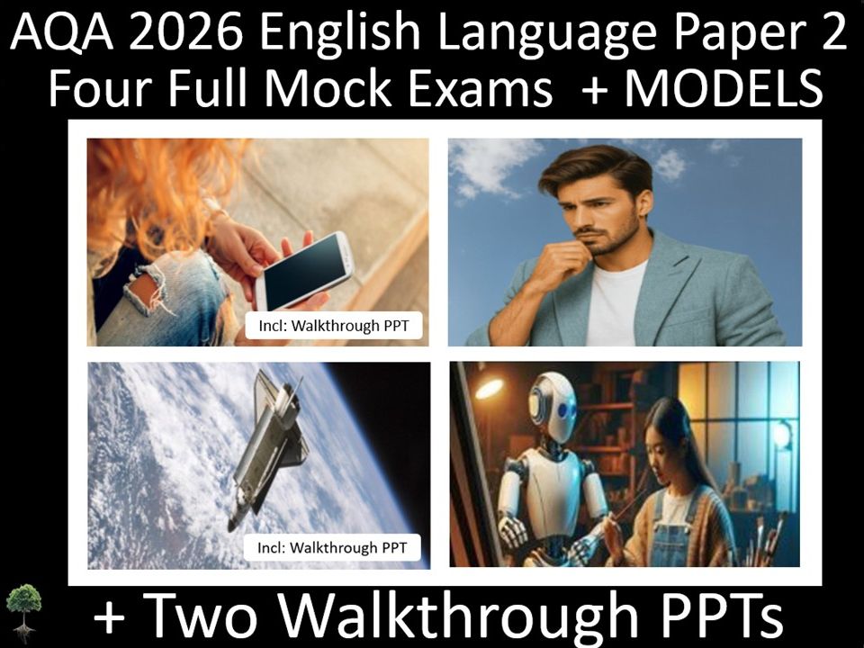 Four AQA 2026 English Language Paper 2 Mocks + 2 Walkthrough PPTs
