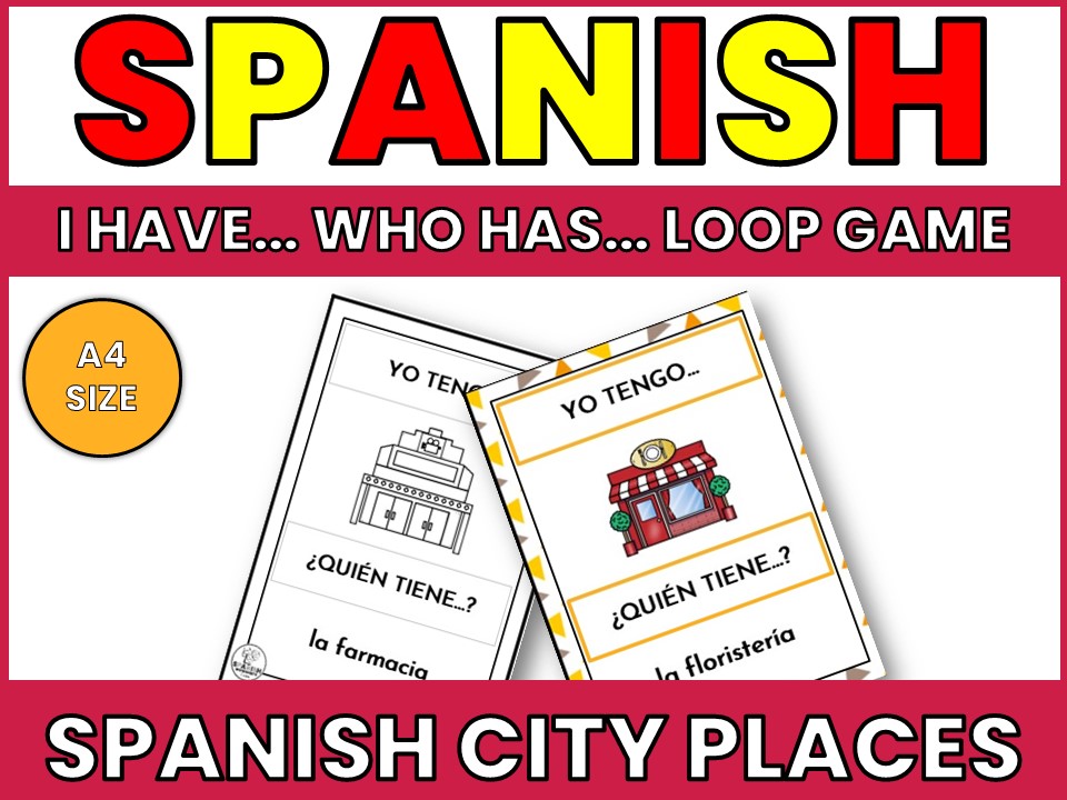 Spanish Places & Town Vocabulary KS2/KS3 City Loop Game: I Have Who Has Games