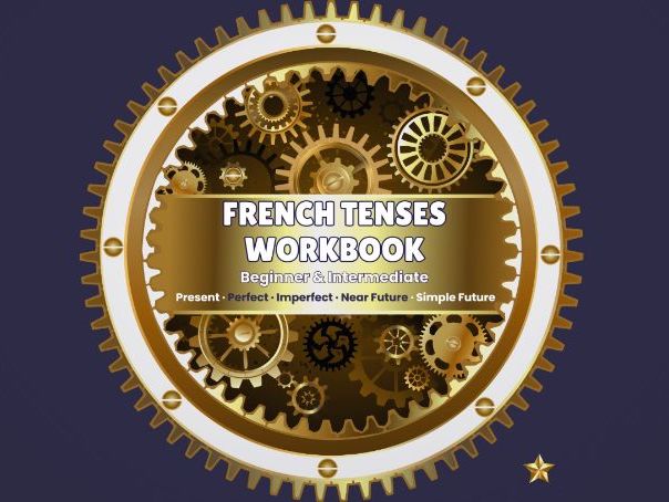 French tenses workbook – KS3-GCSE (Present, perfect, imperfect, near & simple future + answers)