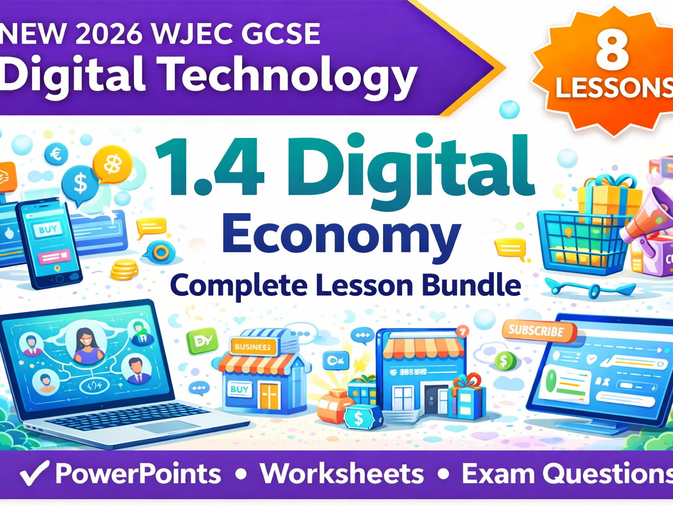 NEW 2026 WJEC GCSE Digital Technology 1.4 Digital Economy Complete Lesson Bundle (8 Lessons)