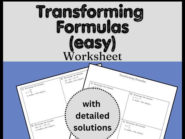 Transforming Formulas (easy) Worksheet (with solutions)