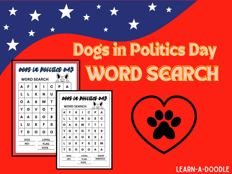 Dogs in Politics Day – September 23rd WORD SEARCH for Kids!