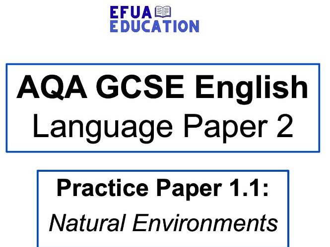 AQA GCSE English Language Paper 2 Practice Paper + Mark Scheme — "Natural Environments" 2026