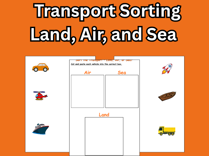 Transport Sorting – Land, Air, and Sea (KS1 Sorting Activity)