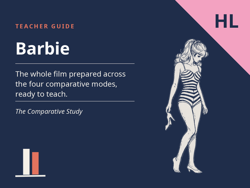 Barbie - Teacher Guide for the Comparative Study (HL)