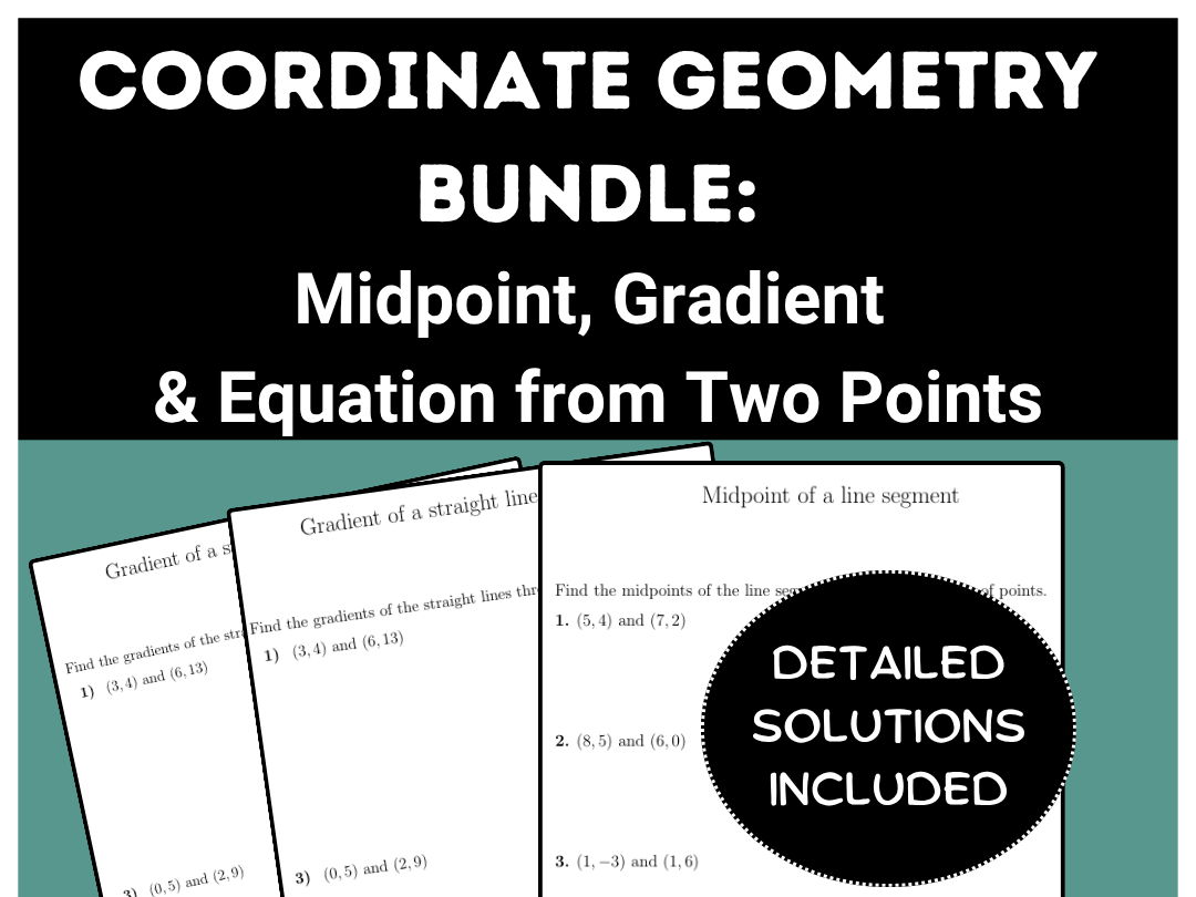 Coordinate Geometry Bundle: Midpoint, Gradient & Equation from Two Points