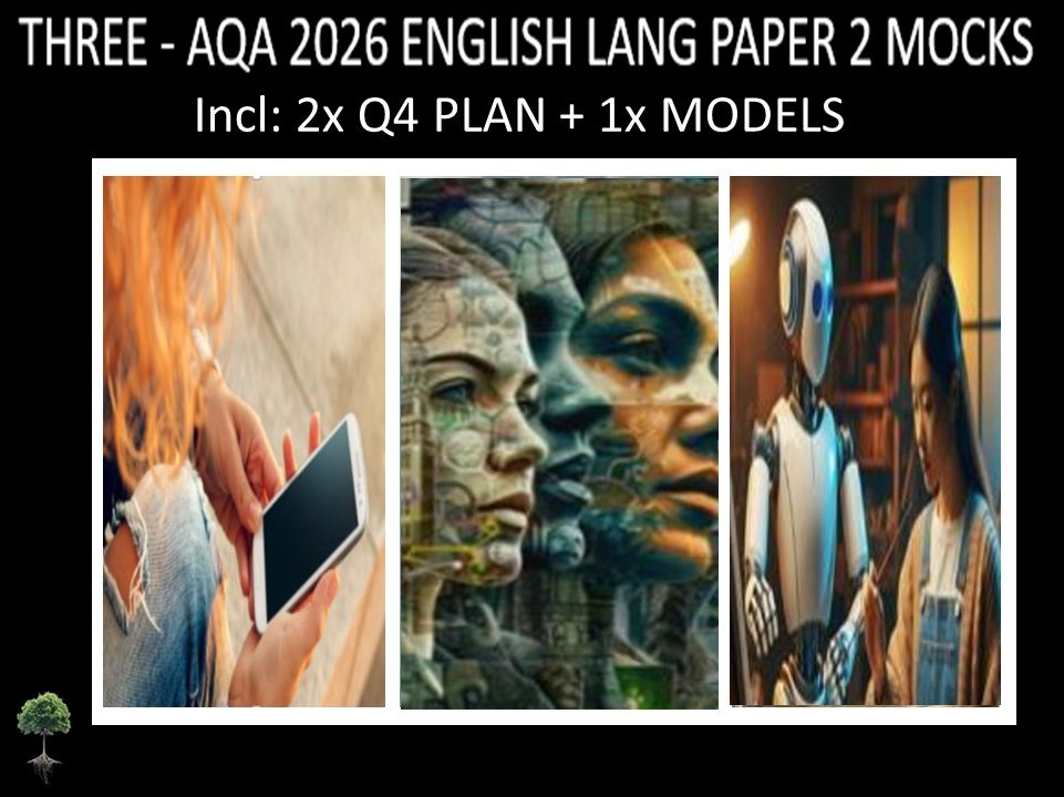 THREE - AQA PAPER 2 | 2026 FULL MOCKS | Q4 PLAN | MODELS