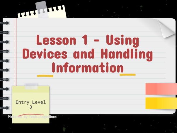 L1 - Using Devices and Handling Information