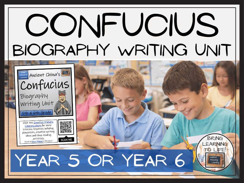 Confucius Biography Writing Unit | Year 5 or Year 6