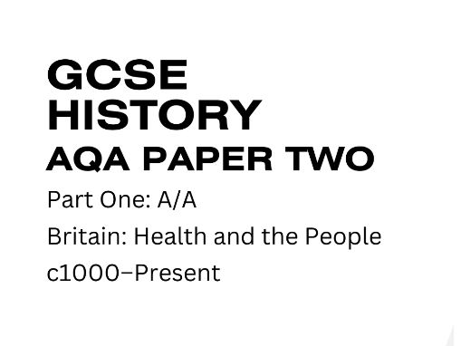 AQA GCSE History  Workbook |Britain: Health and The People | Paper 2 Exam Practice