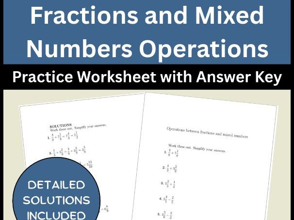 Fractions and Mixed Numbers Operations Practice Worksheet with Answer Key