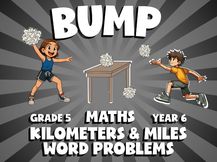 Kilometers & Miles Word Problems BUMP Maths Game | No-Prep Year 6 Review Activity