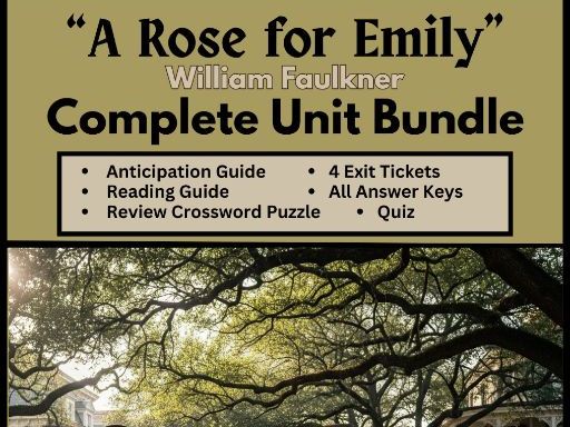 "A Rose for Emily" by William Faulkner Complete Unit Bundle