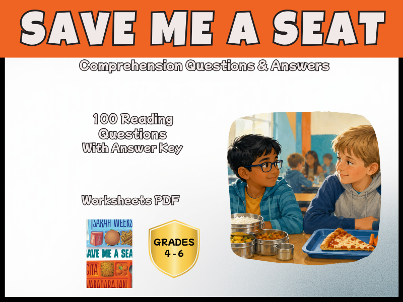 Save Me a Seat Reading Comprehension | KS2 Novel Study | Years 5-7 English PDF