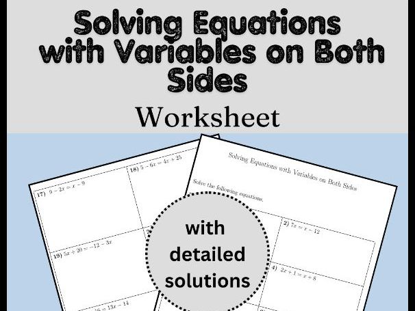 Solving Equations with Variables on Both Sides Worksheet (with solutions)