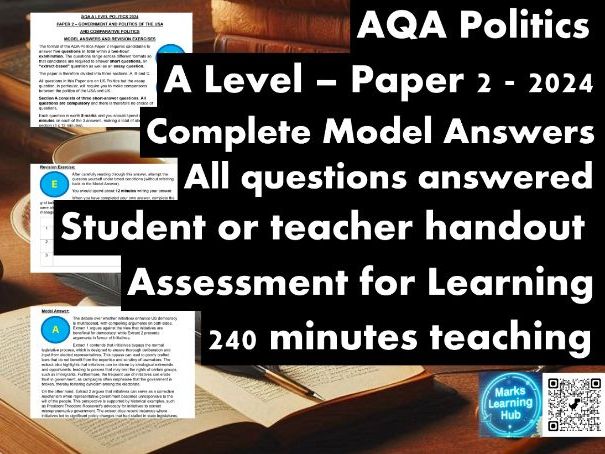 AQA A Level Politics Model Answers - Full Papers - Paper 2 - 2024 - Student/Teacher Handout