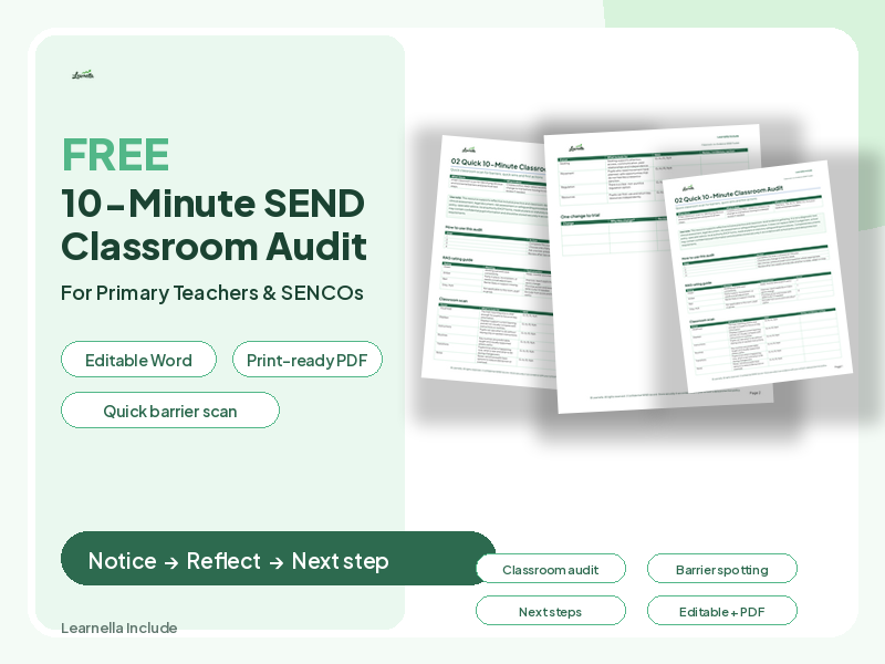 FREE 10-Minute SEND Classroom Audit for Primary Teachers and SENCOs