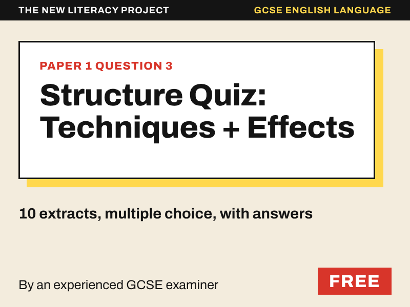 Free GCSE English Language Structure Quiz: Paper 1 Question 3 Techniques and Effects (PowerPoint wit