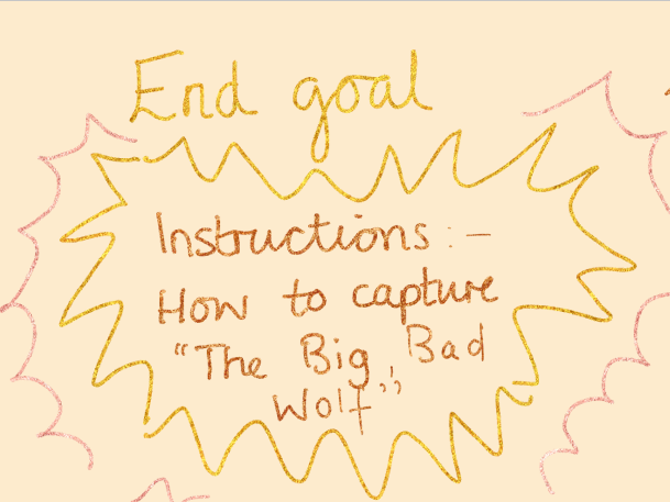 National Story Telling Week Y3 Instructions Writing How to Capture the Big Bad Wolf