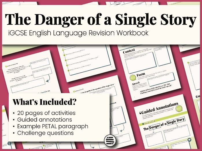 The Danger of a Single Story | iGCSE English Language Revision Workbook