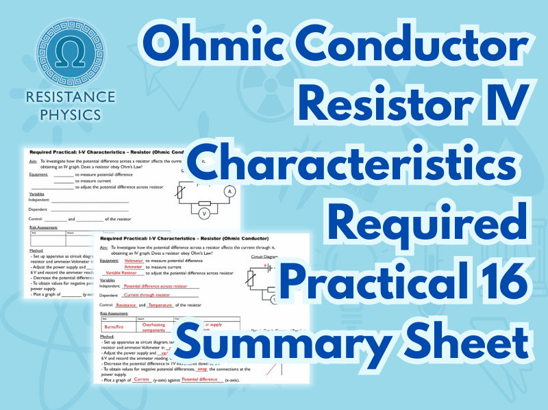 GCSE Science - Ohmic Conductors Required Practical on a Page Summary Sheet (RP16a)