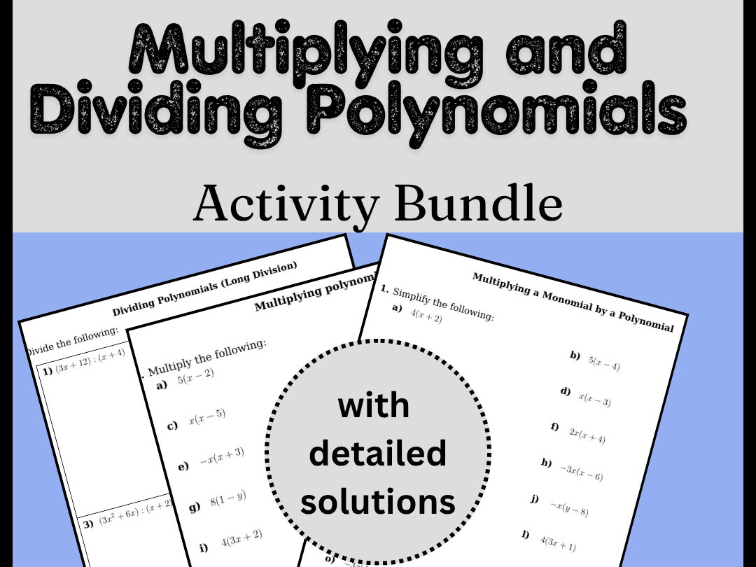 Multiplying and  Dividing Polynomials Activity Bundle