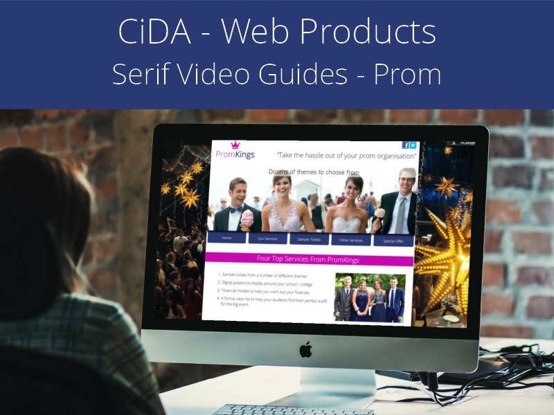 CiDA - Unit 1 - Developing Web Products - Serif Video Guides - School Prom