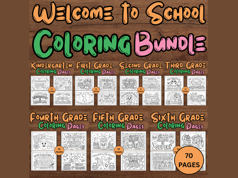 Welcome to School! Coloring Sheets Bundle: Kindergarten to 6th Grade Activities