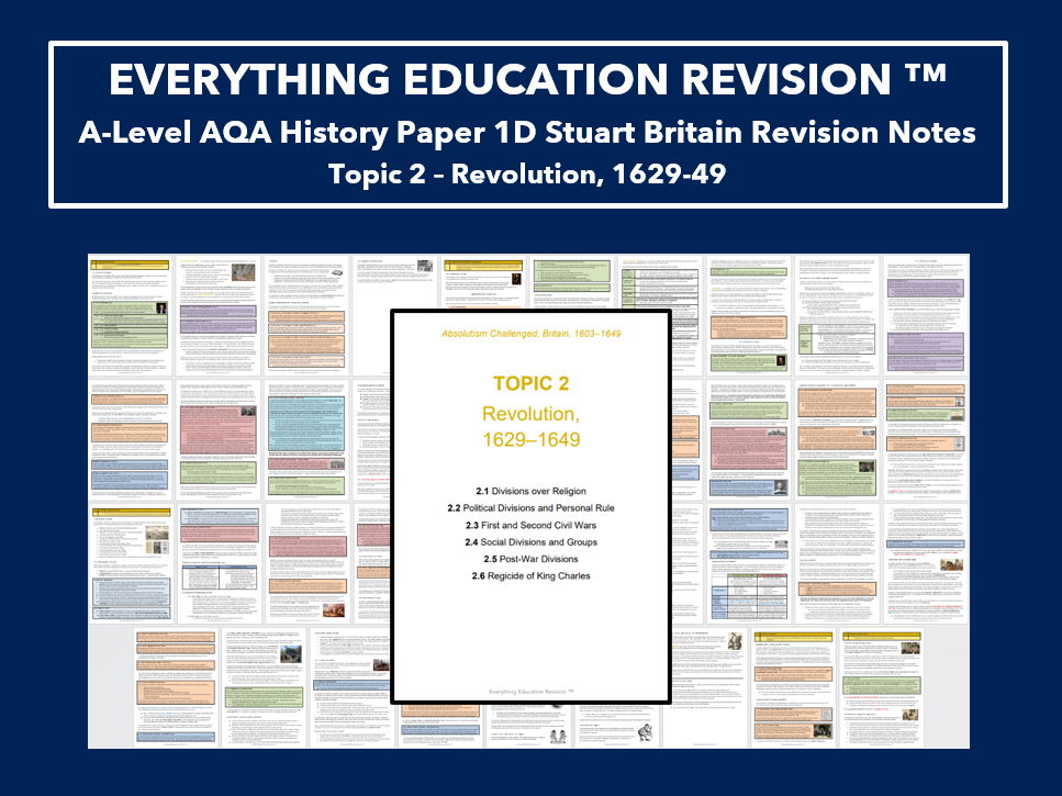 A-Level AQA History Revision Notes for Paper 1D Topic 2 – Revolution, 1629-49