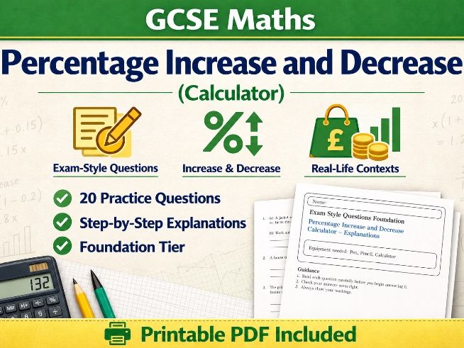 GCSE Percentage Increase and Decrease Word Problems Foundation