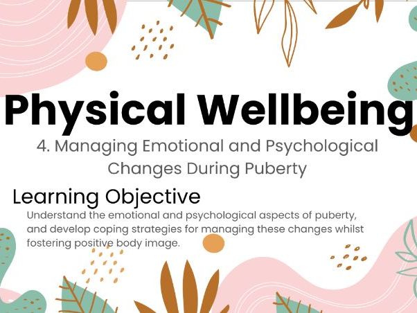 Managing Emotional and Psychological Changes During Puberty-KS3 Year 9 PSHE-Self-Awareness