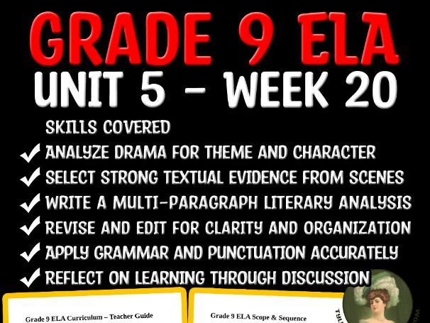 Grade 9 ELA Unit 5 Week 20 | Literary Analysis & Reflection