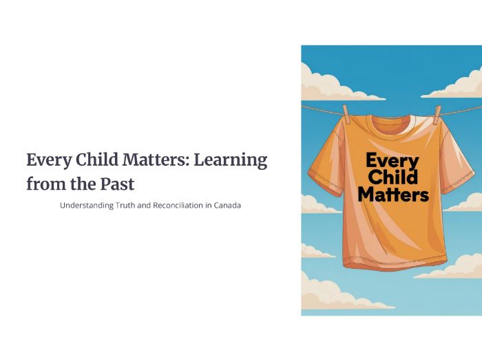 Every Child Matters: Truth & Reconciliation