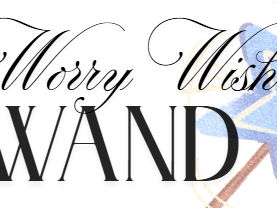 Worry Wish Wand