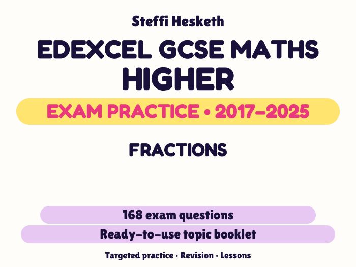 Edexcel GCSE Maths Higher: Fractions Exam Questions | 2017-2025