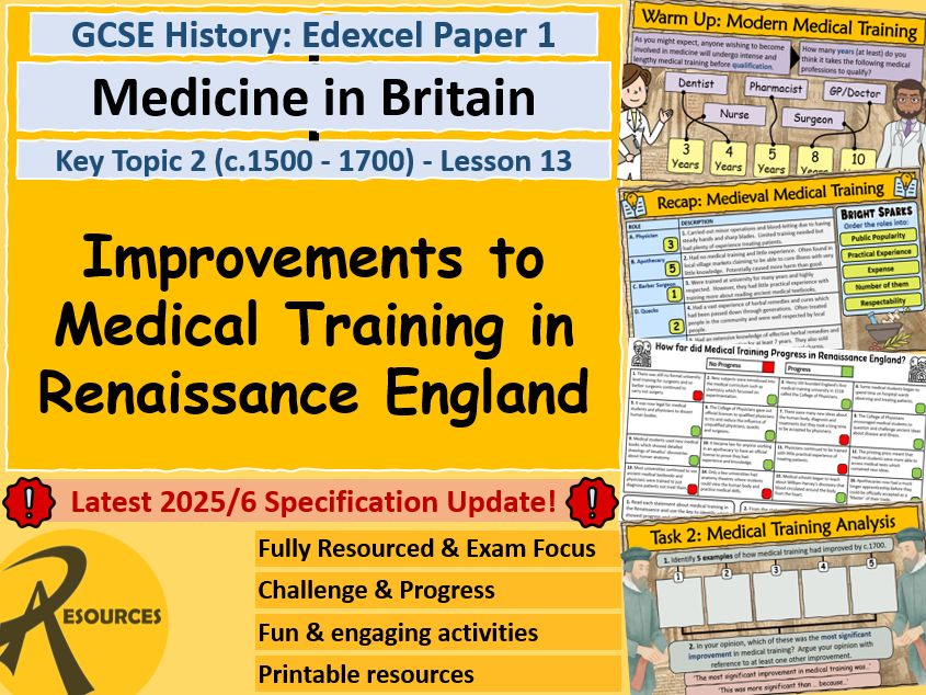 Medical Training Improvements Renaissance - GCSE History  Edexcel - Medicine in Britain  - Lesson 13
