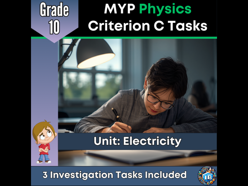 MYP Grade 10 Physics: 3 Criterion C Assessment Tasks - Electricity - 2026