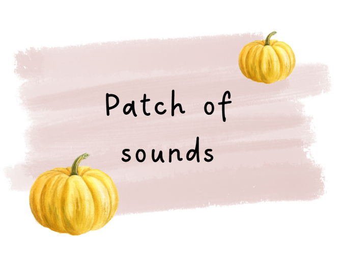Patch of sounds